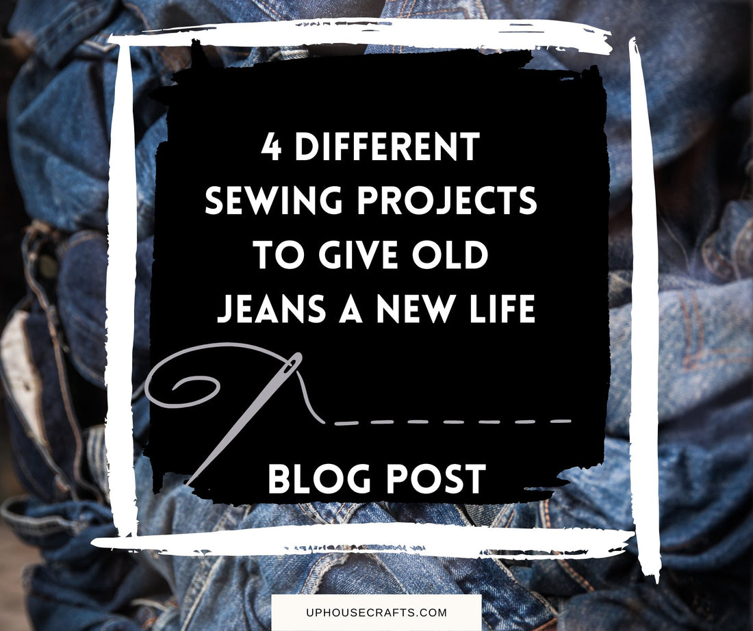 4 Different sewing projects to give old jeans a new life - Uphouse Crafts