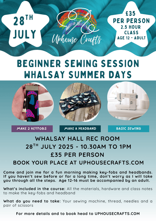 Whalsay Summer Days - Beginner Sewing Session - 28th July 10.30am - 1pm - Uphouse Crafts
